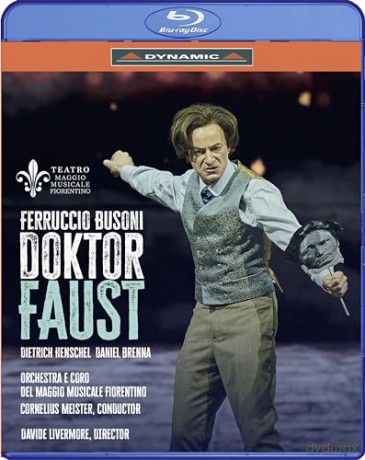 Ferruccio Busoni (1866-1924): Doktor Faust [Blu-Ray]