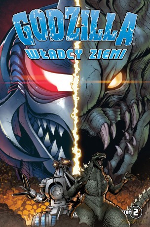 Godzilla. Władcy Ziemi (Tom 2) - Chris Mowry, Matt Frank [KOMIKS]