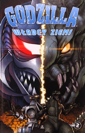 Godzilla. Władcy Ziemi (Tom 2) - Chris Mowry, Matt Frank [KOMIKS]