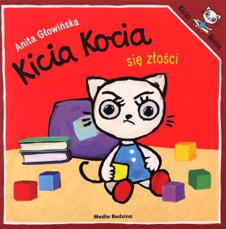 Kicia Kocia się złości. Kicia Kocia - Anita Głowińska [KSIĄŻKA]