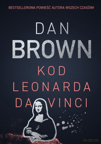 Kod Leonarda da Vinci - Dan Brown [KSIĄŻKA]