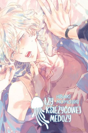 Łzy księżycowej meduzy - Hibari Momojiri [KOMIKS]