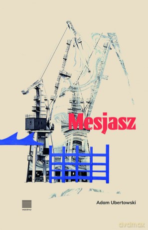 Mesjasz - Adam Ubertowski [KSIĄŻKA]