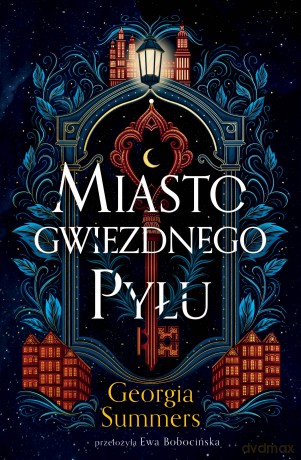 Miasto gwiezdnego pyłu - Georgia Summers [KSIĄŻKA]
