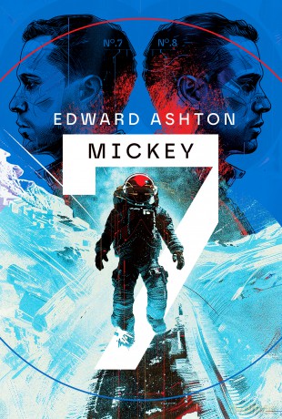 Mickey 7 - Edward Ashton [KSIĄŻKA]