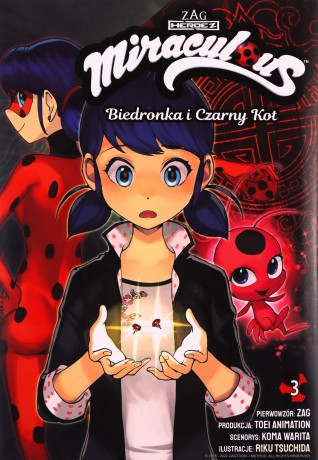 Miraculous. Biedronka i Czarny Kot (Tom 3) - Warita Koma, Tsuchida Riku [KOMIKS]