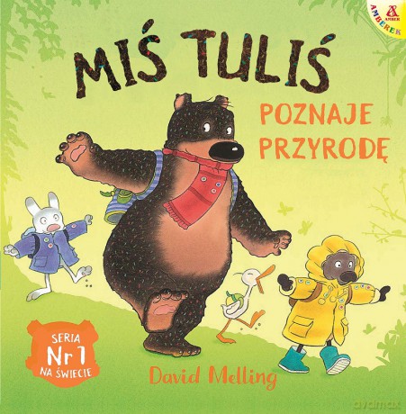 Miś Tuliś poznaje przyrodę - David Melling [KSIĄŻKA]