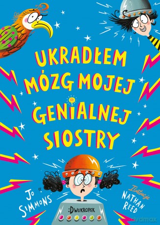 Ukradłem mózg mojej genialnej siostry - Jo Simmons [KSIĄŻKA]