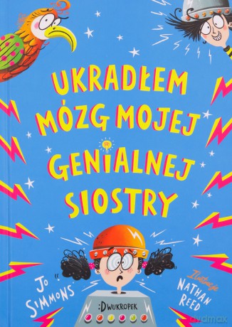 Ukradłem mózg mojej genialnej siostry - Jo Simmons [KSIĄŻKA]