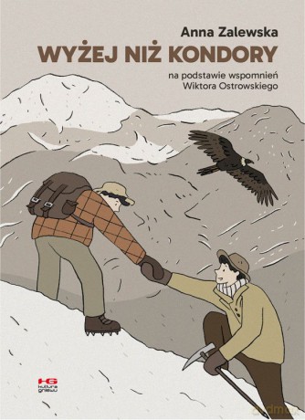 Wyżej niż kondory - Anna Zalewska [KOMIKS]