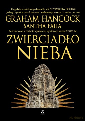 Zwierciadło nieba - Graham Hancock, Santha Faiia [KSIĄŻKA]