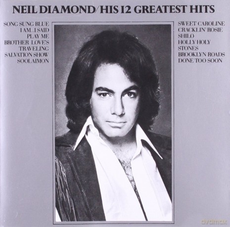 Neil Diamond: His 12 Greatest Hits [CD]