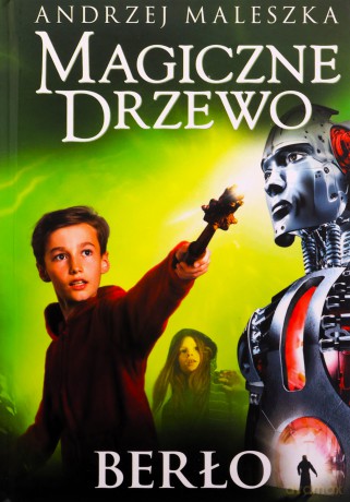 Magiczne Drzewo. Berło - Andrzej Maleszka [KSIĄŻKA]