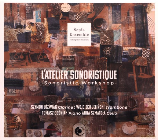 Sepia Ensemble: L'Atelier Sonoristique - Sonoristic Workshop [CD]