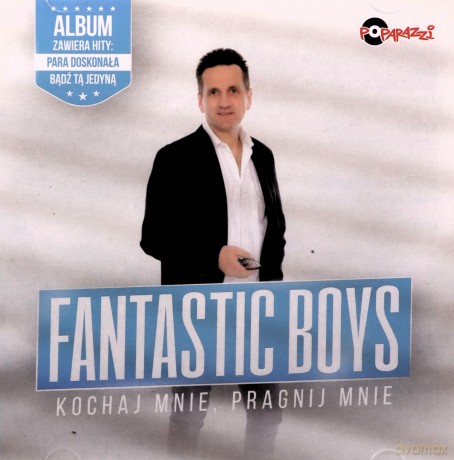 Fantastic Boys: Kochaj Mnie Pragnij Mnie [CD]