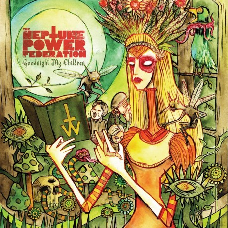 The Neptune Power Federation: Goodnight My Children [CD]