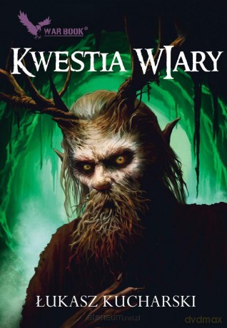 Cykl Halworyjski (Tom 2) Kwoiestia wiary - Łukasz Kucharski [KSIĄŻKA]