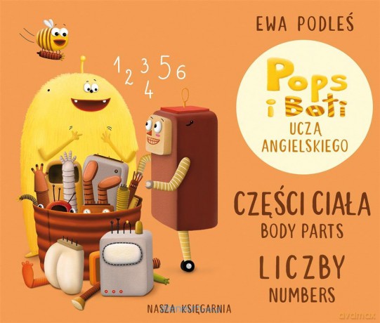 Części ciała i liczby. Pops i Boti uczą angielskiego - Ewa Podleś, Ewa Podleś [KSIĄŻKA]