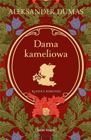 Dama Kameliowa - Aleksander Dumas [KSIĄŻKA]