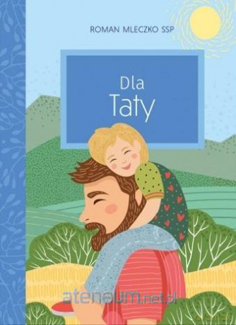 Dla Taty - Roman Mleczko SSP [KSIĄŻKA]