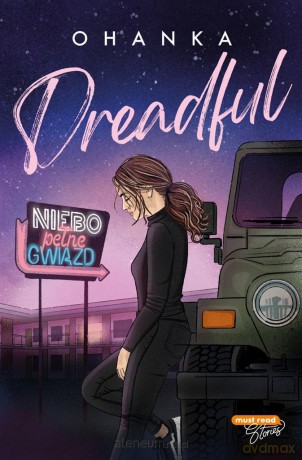 Dreadful. Niebo pełne gwiazd - Ohanka [KSIĄŻKA]
