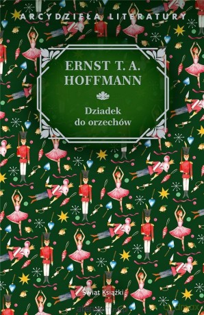 Dziadek do orzechów - Ernst T.A. Hoffmann [KSIĄŻKA]