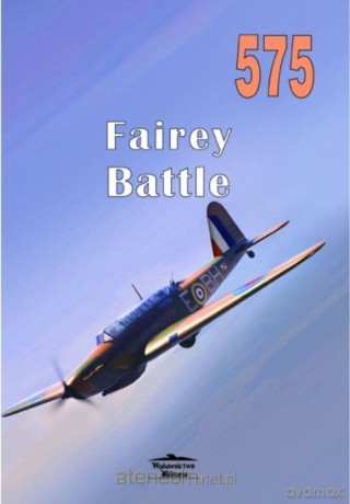 Fairey Battle nr 575 [KSIĄŻKA]