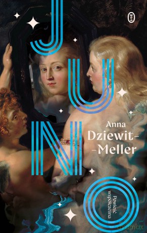 Juno - Anna Dziewit-Meller [KSIĄŻKA]