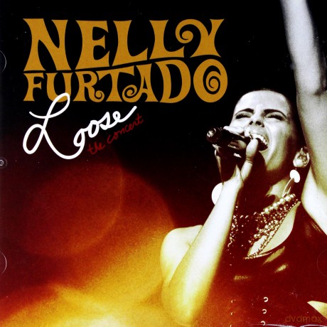 Nelly Furtado: Loose! The Concert [CD]