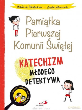 Katechizm młodego detektywa (obwoluta I Komunia) - Sophie de Mullenheim, Sophie Chaussade [KSIĄŻKA]