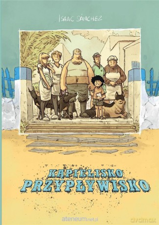 Kąpielisko Przypływisko - Isaac Sanchez [KOMIKS]