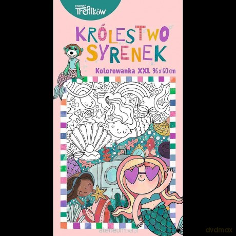 Kolorowanka XXL. Królestwo syrenek [KSIĄŻKA]
