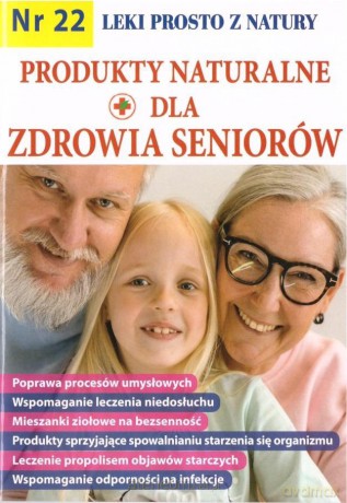 Leki prosto z natury cz.22 Produkty naturalne... [KSIĄŻKA]