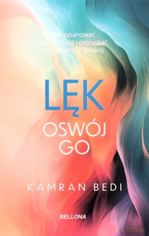 Lęk. Oswój go - Kamran Bedi [KSIĄŻKA]