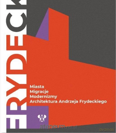 Miasta, migracje, modernizmy - Joanna Majczyk [KSIĄŻKA]