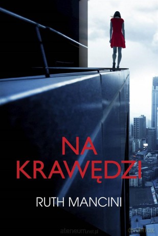 Na krawędzi - Ruth Mancini [KSIĄŻKA]