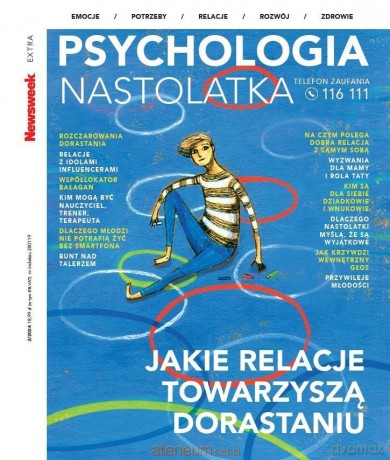 Newsweek Extra 2/2024 Jakie relacje towarzyszą.. [KSIĄŻKA]