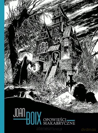 Opowieści makabryczne - Joan Boix [KOMIKS]