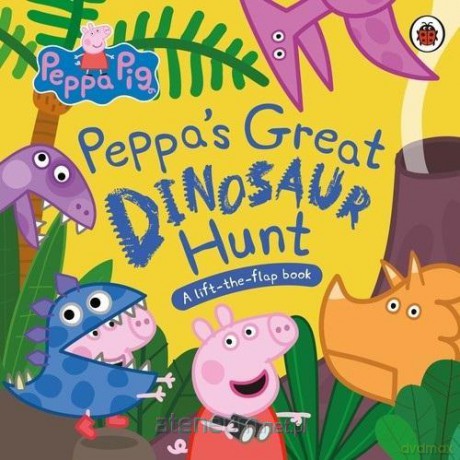 Peppa Pig: Peppas Great Dinosaur Hunt [KSIĄŻKA]