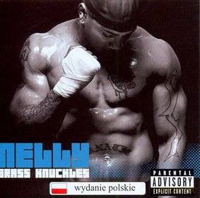Nelly: Brass Knuckles (Polska Cena!!) [CD]
