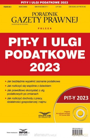 Pit-y i ulgi podatkowe 2023. Podatki 2/2024 [KSIĄŻKA]