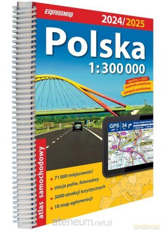 Polska Atlas Samochodowy 1:300 000 2024/2024 [KSIĄŻKA]