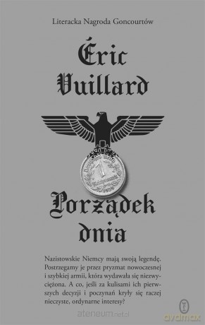 Porządek dnia - Eric Vuillard, Katarzyna Marczewska [KSIĄŻKA]
