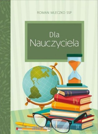 Prezent dla Nauczyciela - Roman Mleczko SSP [KSIĄŻKA]