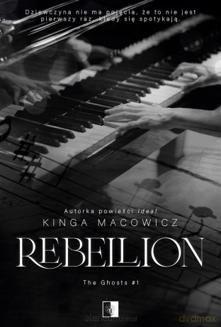 Rebellion - Kinga Macowicz [KSIĄŻKA]