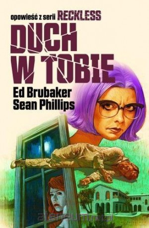Reckless (Tom 4) Duch w tobie - Ed Brubaker [KOMIKS]