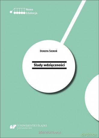 Ślady wdzięczności - Dorota Sieroń [KSIĄŻKA]
