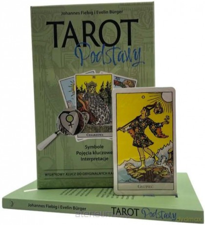 Tarot Podstawy - Evelin Burger, Johannes Fiebig [KSIĄŻKA]