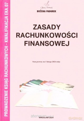 Zasady rachunkowości finansowej - Bożena Padurek [KSIĄŻKA]