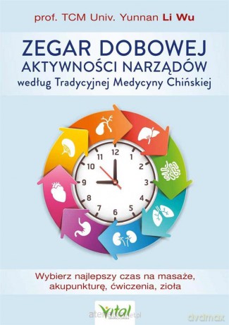 Zegar dobowej aktywności narządów [KSIĄŻKA]